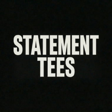 Statement Tees